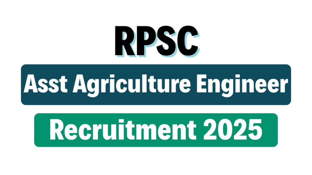 RPSC Assistant Agriculture Engineer Recruitment 2025