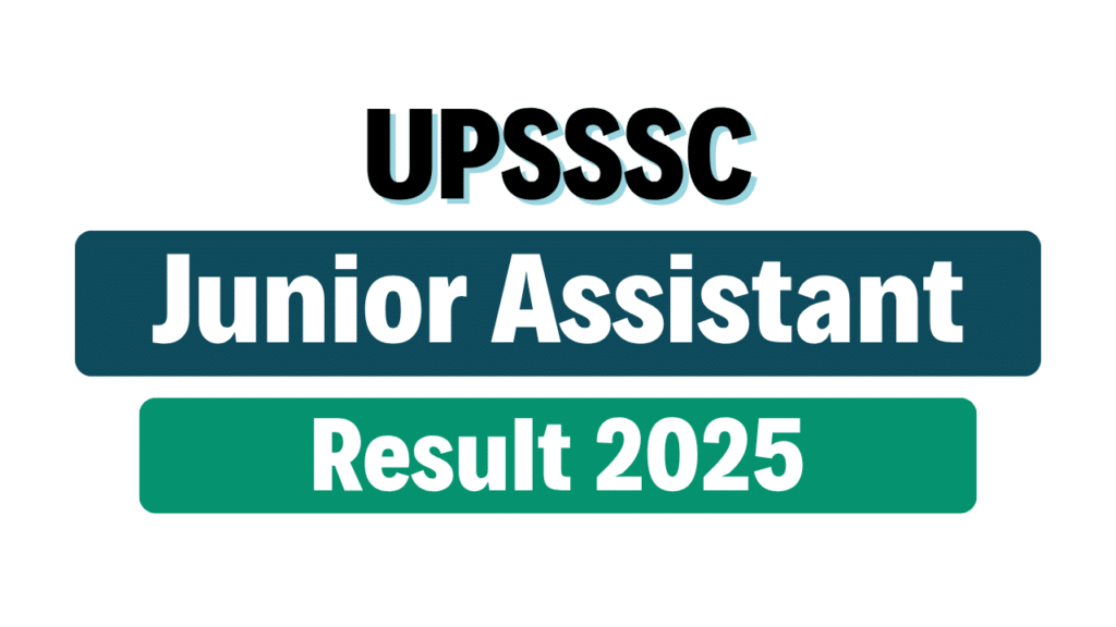 UPSSSC Junior Assistant Result 2025